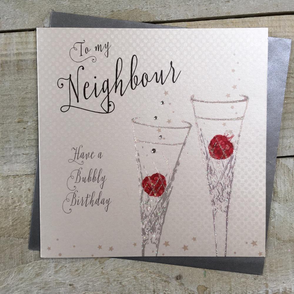 Birthday Card - Neighbour / 'Have A Bubbly Birthday' & Two Champagne Glasses with Raspberries