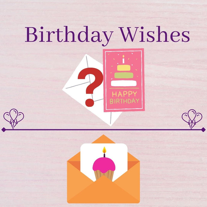 What to Write on a Birthday Card