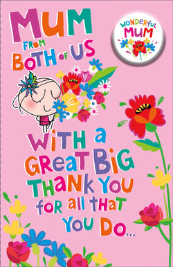 Both Of Us Mum Mothers Day Card