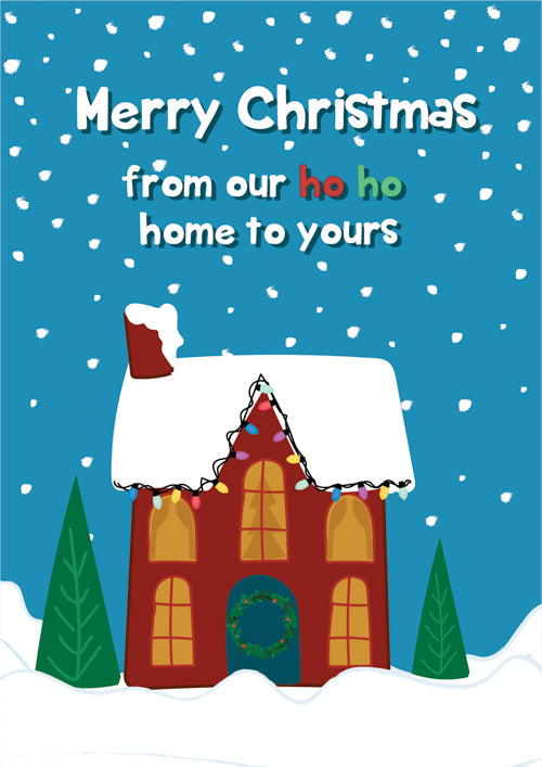 From Our Home To Yours Christmas Card Personalisation