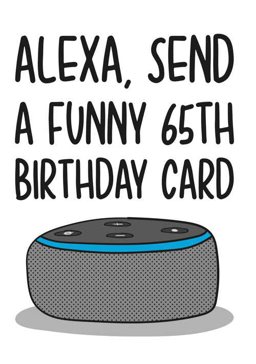 Humour 65th Birthday Card Personalisation