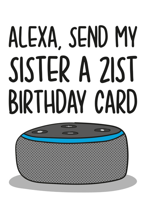 Humour 21st Sister Birthday Card Personalisation