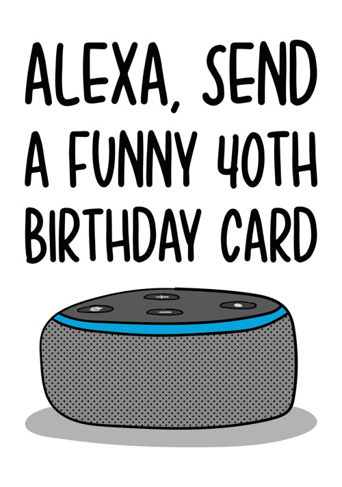 Funny 40th Birthday Card Personalisation