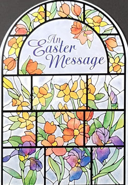 Easter Card - An Easter Message / Image Of Flowers On A Stained Glass Window