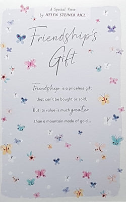 Friend Card - 'Friendship Is A Priceless Gift...' & Lovely Butterflies