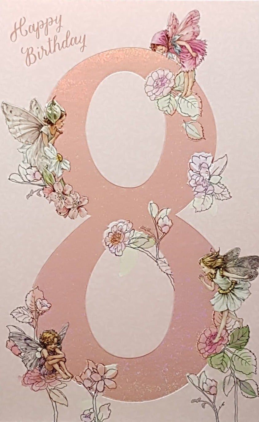 Age 8 Birthday Card - Fairies & Their Flowers & Number 8