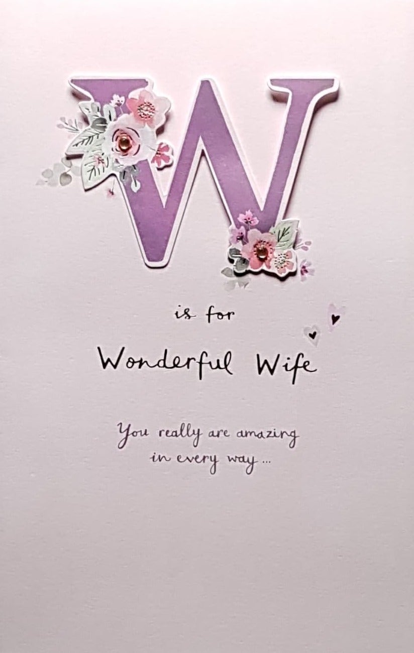 Birthday Card - Wife / Wonderful Wife, Purple 'W' & Flowers
