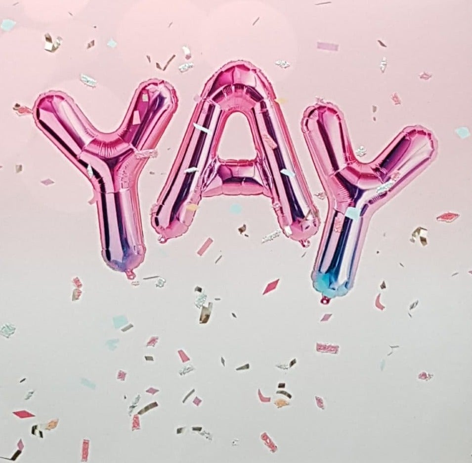 Blank Card - YAY & Pink Letter Shaped Balloons