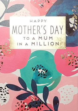 Mum Mothers Day Card - To A Mum In A Million