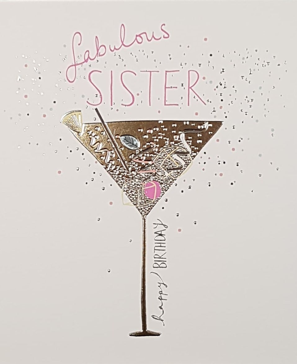 Birthday Card - Sister / A Gold Prosecco Glass & A Silver Sparkle