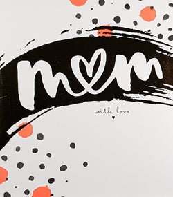 Mum Mothers Day Card - Artistic Shiny Brush Stroke & Orange Dots