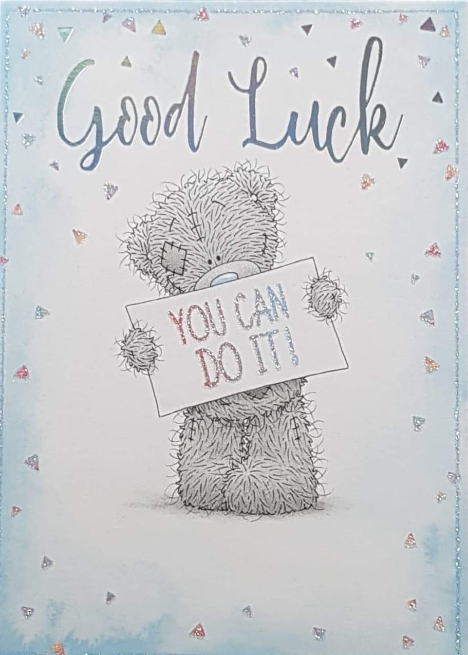 Good Luck Card - Cute Teddy Holding a YOU CAN DO IT! Banner