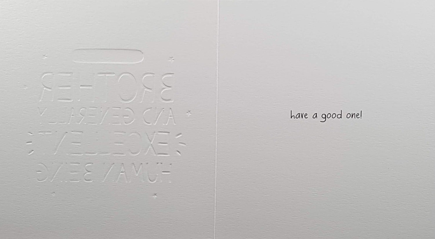 Birthday Card - Brother / Excelent Human Being