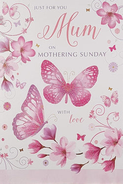 Mum Just For You Mothering Sunday Card - Pink Butterflies On Flowers