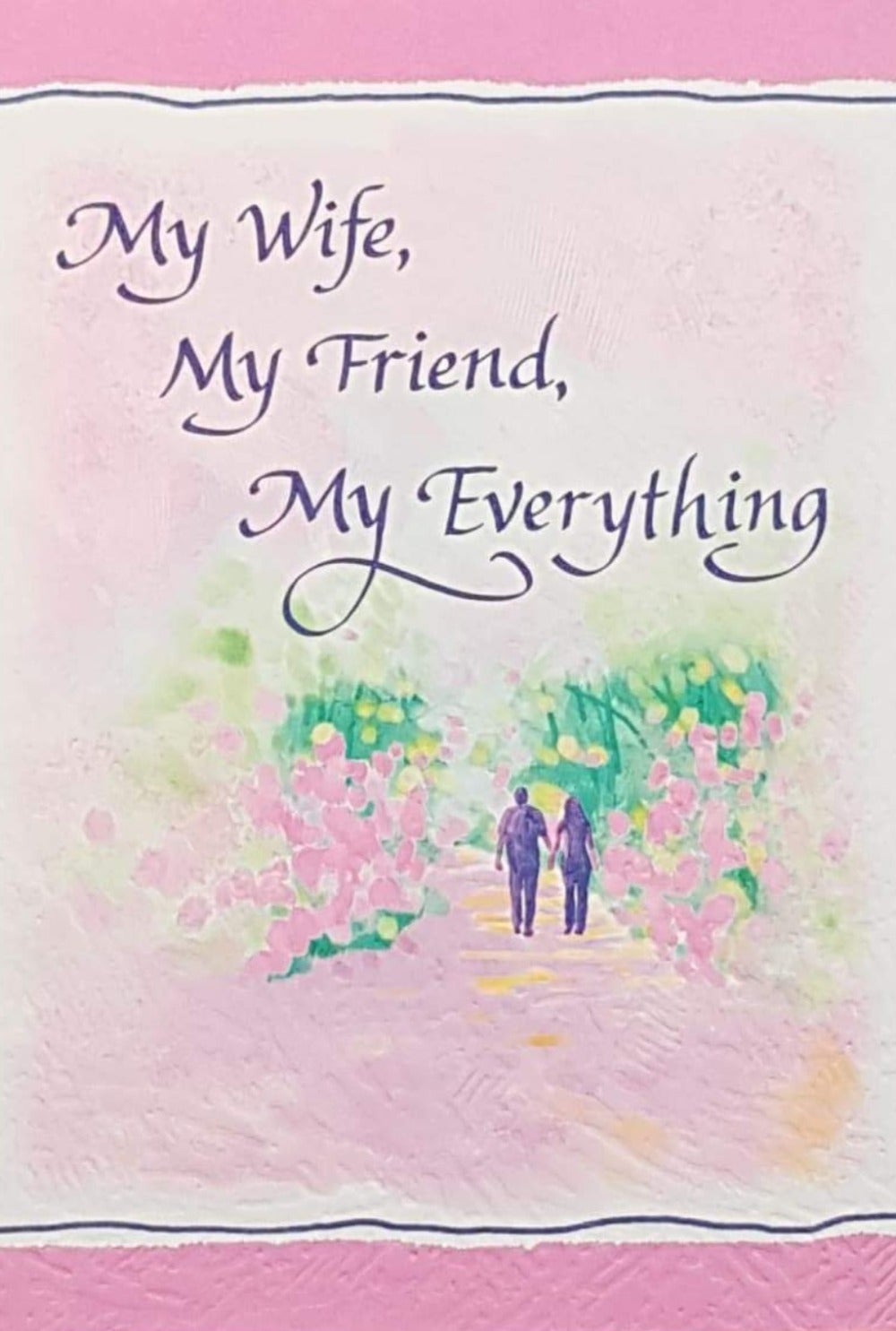 Blue Mountain Arts Card - My Wife, My Friend, My Everything
