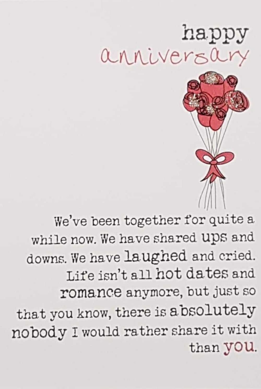 Anniversary Card - We've Been Together & Bunch Of Red Flowers