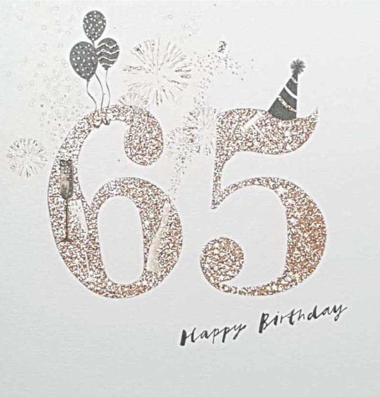 Age 65 Birthday Card - Silver Balloons & A Hat Sticked To The Gold Numbers