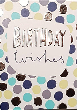 Birthday Card - General / Blue, Yellow, Green & Shiny Spots