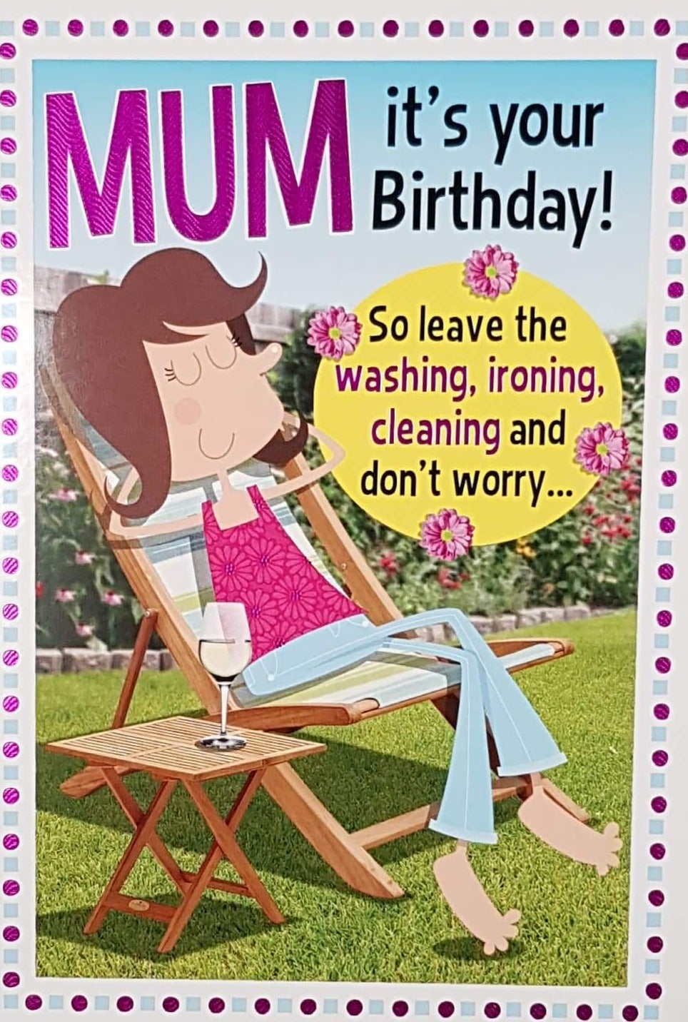 Birthday Card - Mum / Relaxing In The Garden