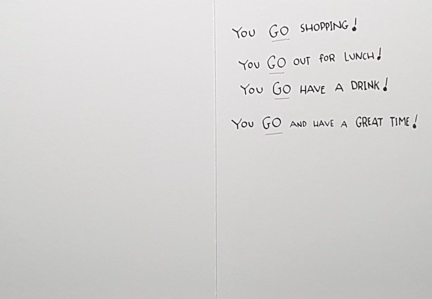 Birthday Card - Humour / ' You Go Girl ! ' & A Woman