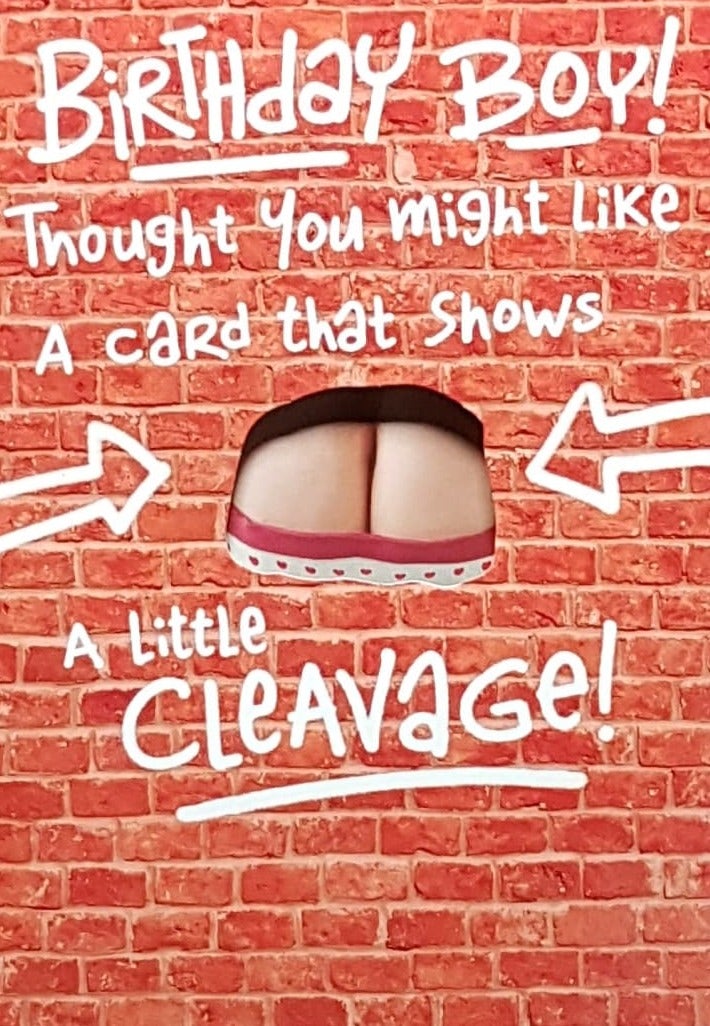 Birthday Card - Birthday Boy / A Card That Shows A Little Cleavage (Humour)