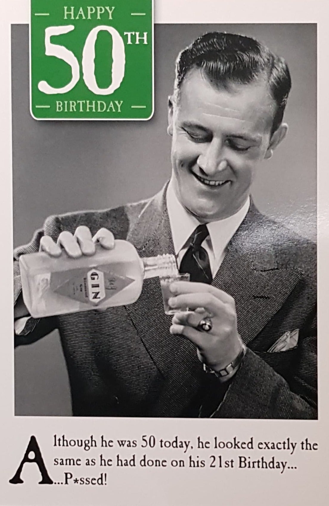 Age 50 Birthday Card - A Man Pouring A Shot Of Gin (Humour)