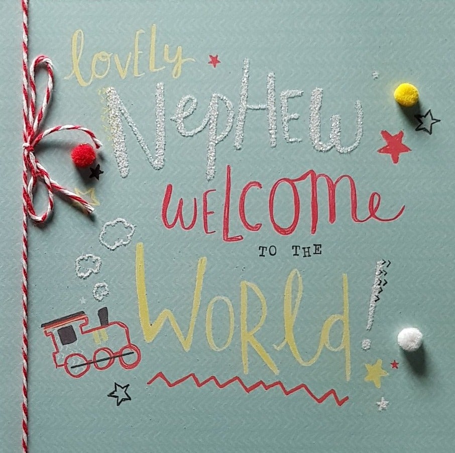New Baby Card - Nephew /  Lovely Nephew Welcome To The World