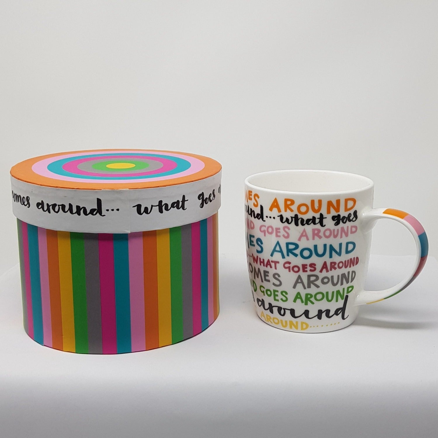 General Gift - Mug / What Goes Around Written By Colourful Font
