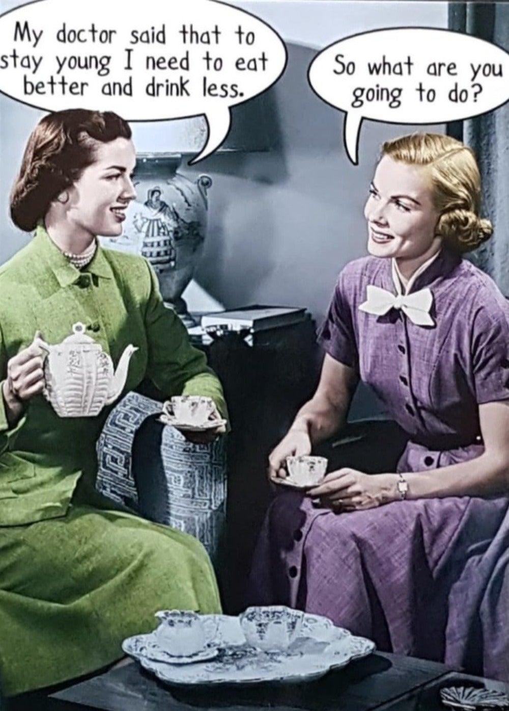 Birthday Card - Humour / Two Ladies Chatting & Having Tea