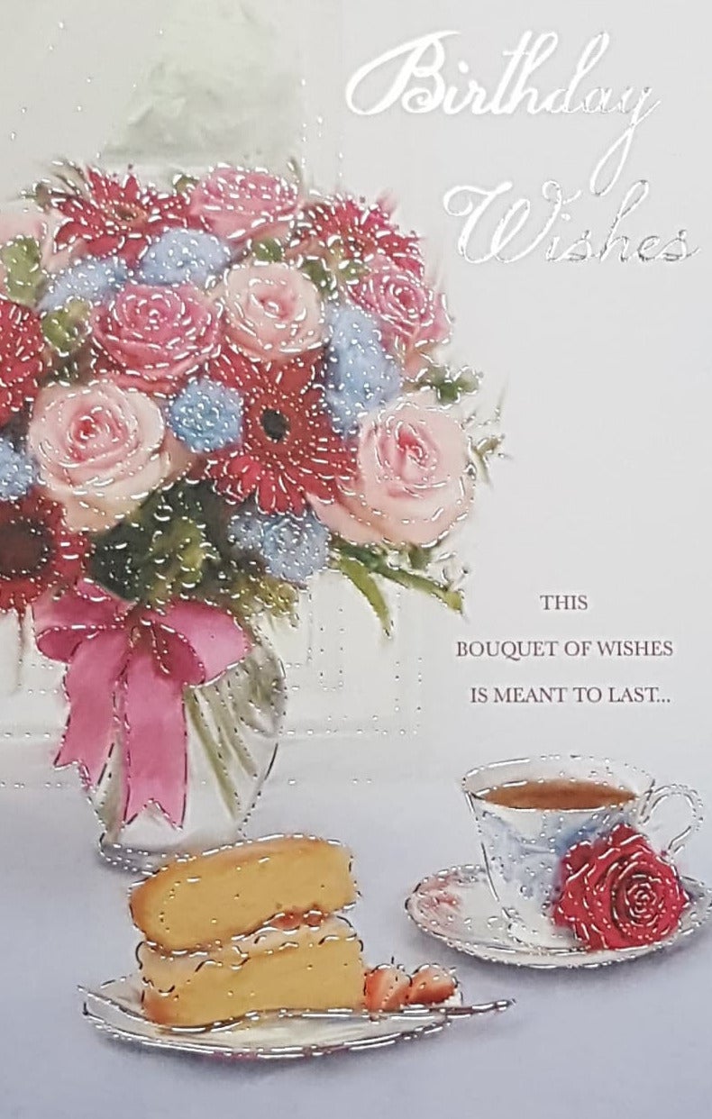 Birthday Card - A Teacup, A Cake & A Bouquet On A Table