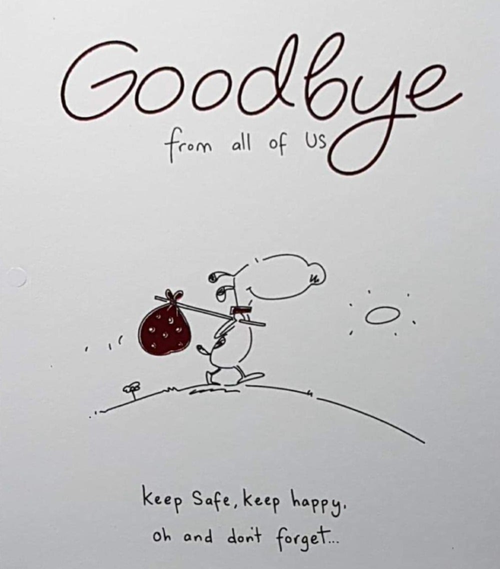 Leaving Card - Goodbye & Dog Carrying Red Dotted Sack