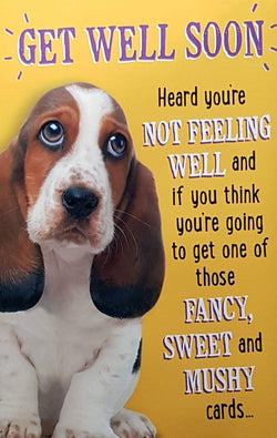 Get Well Card - Humour / Fancy, Sweet And Mushy Card...  (POP Type)