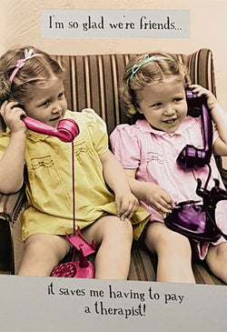 Birthday Card - Friend / I'm So Glad We're Friends (Humour)