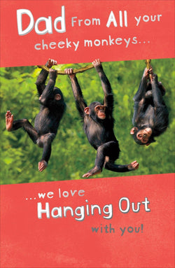 Fathers Day Card - Dad From All / We Love Hanging Out With You !