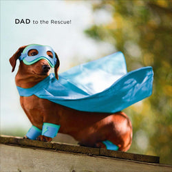 Fathers Day Card - Dad (Humour) / Dad Is The Rescue & Dog With Blue Dress