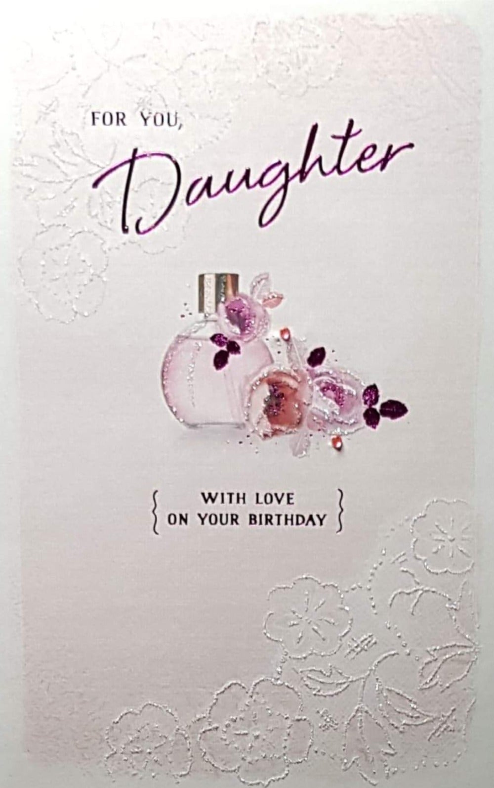 Birthday Card - Daughter / A Pink Perfume Bottle