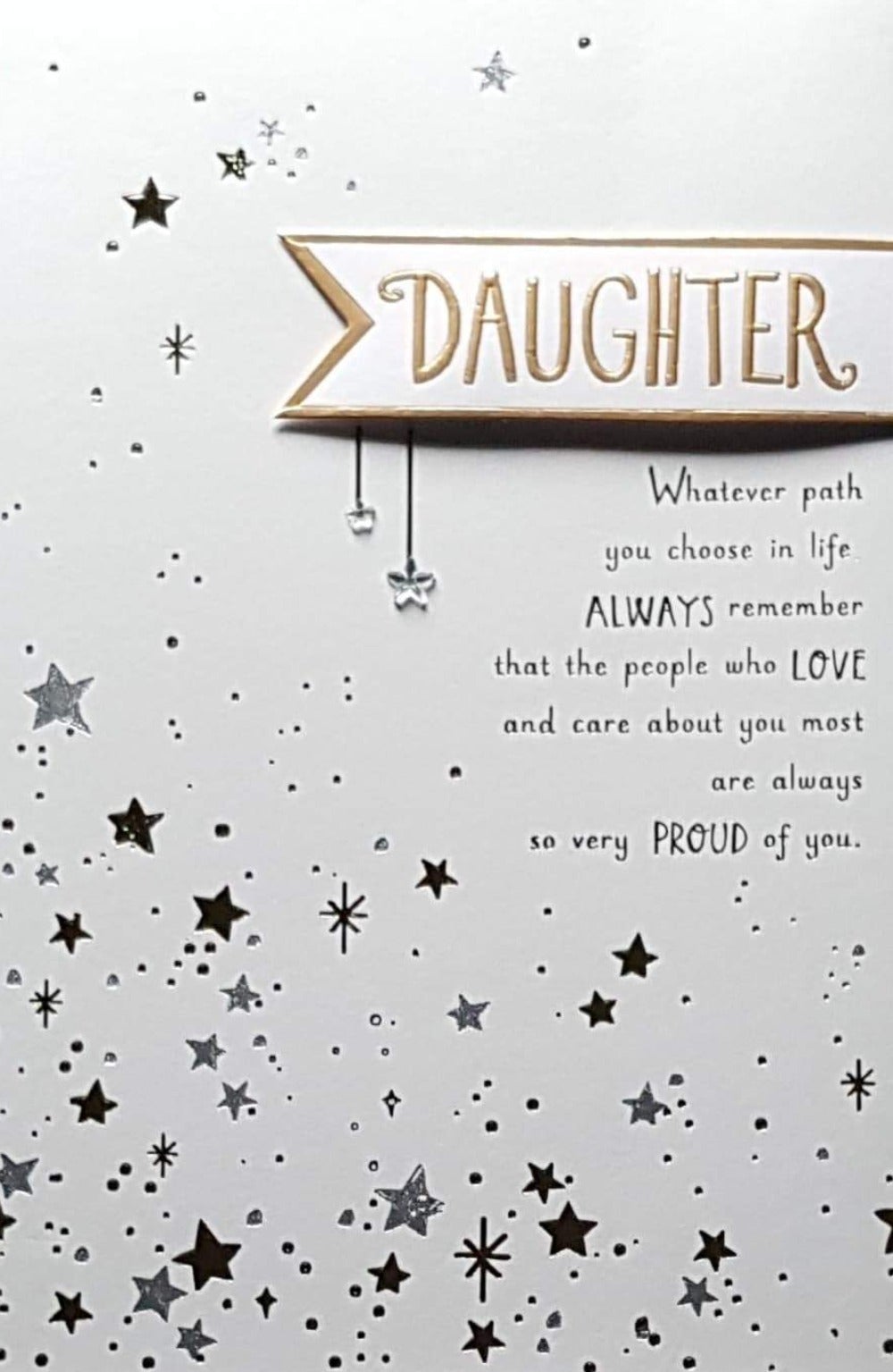 Birthday Card - Daughter / 'Always Proud' & Stars