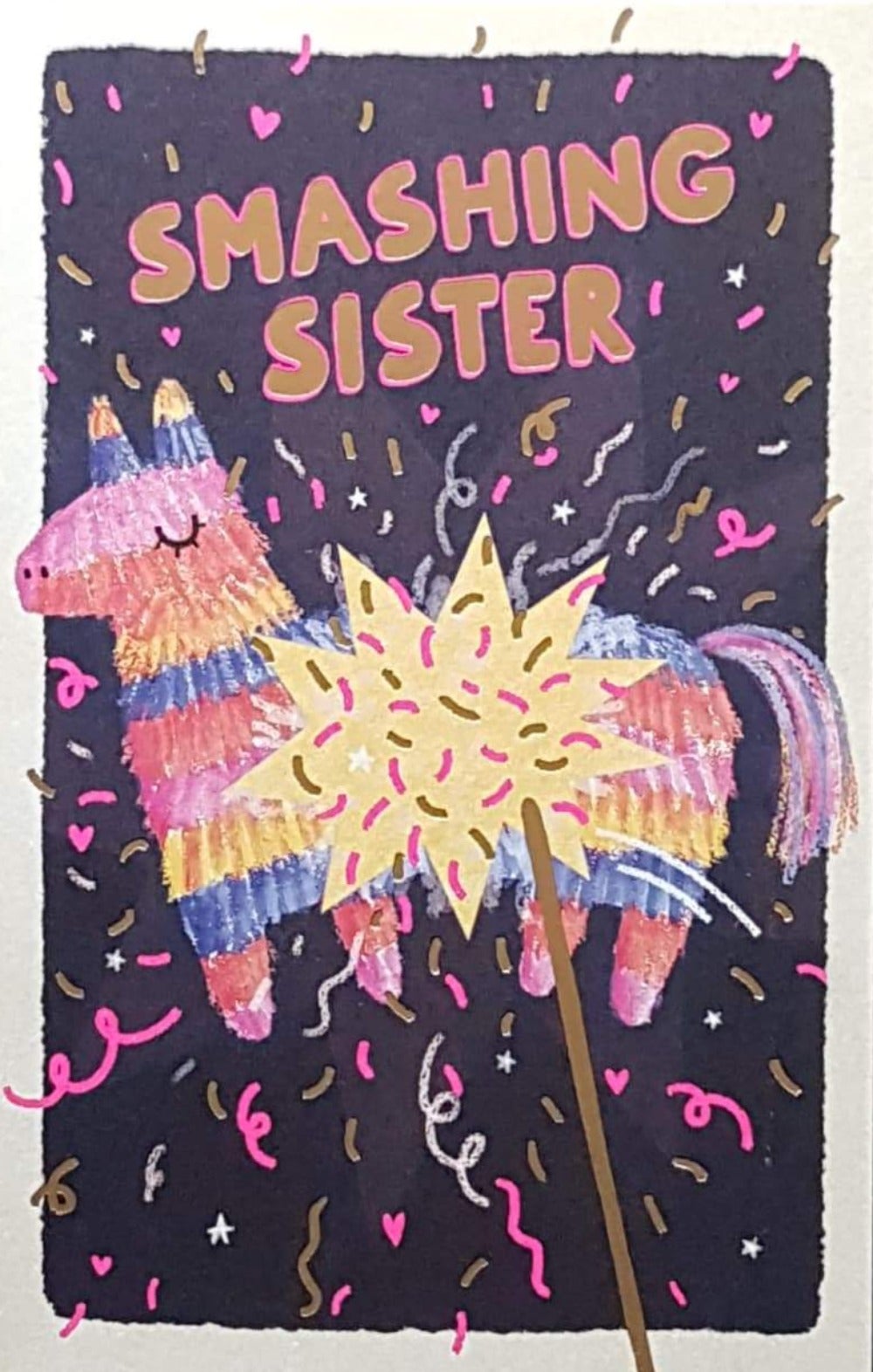 Birthday Card - Sister / 'Smashing Sister' & A Rainbow Pony