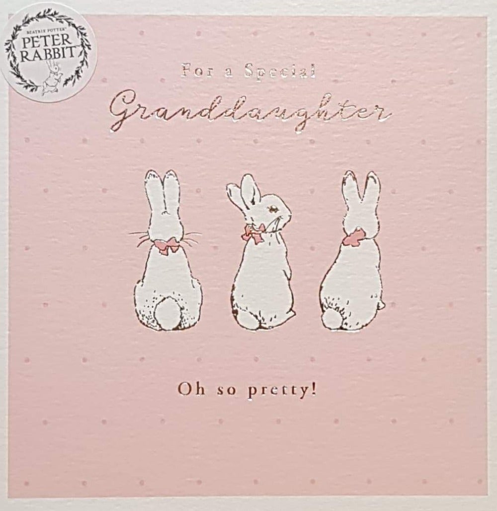 Birthday Card - Granddaughter / 'Oh So Pretty' & Three White Rabbits