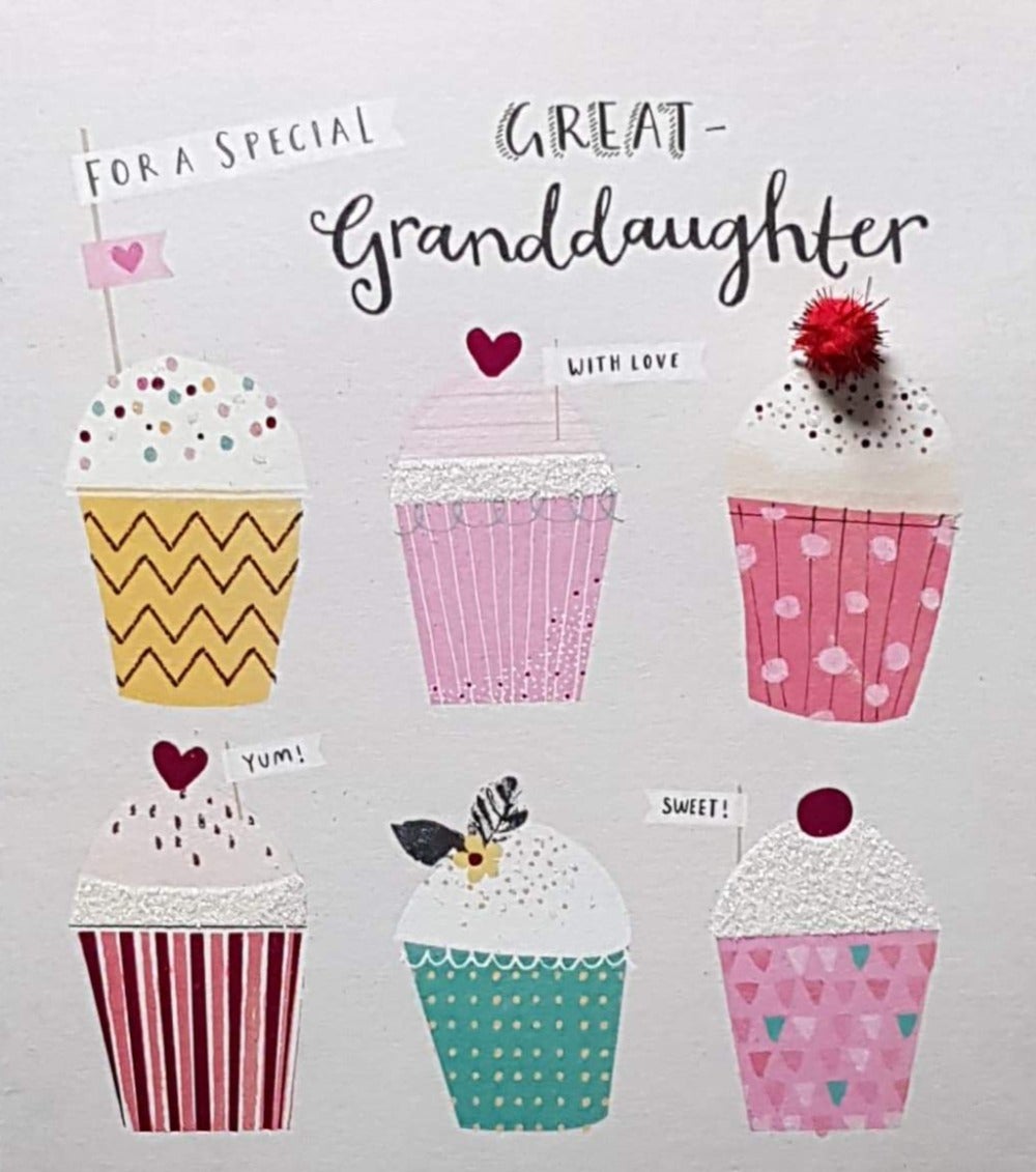 Birthday Card - Great Granddaughter / Six Assorted Queen Cakes