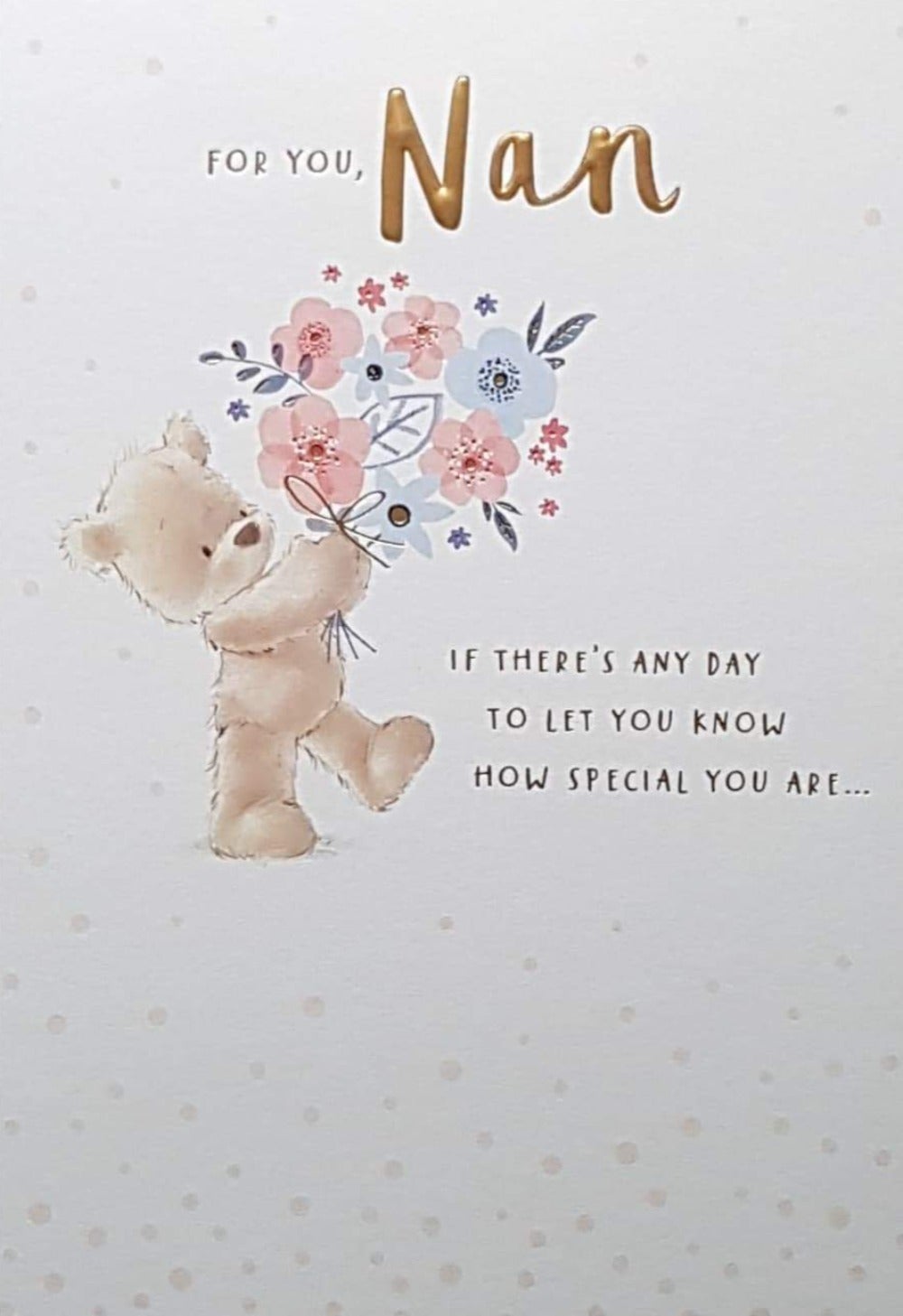 Birthday Card - Nan / 'How Special You Are'
