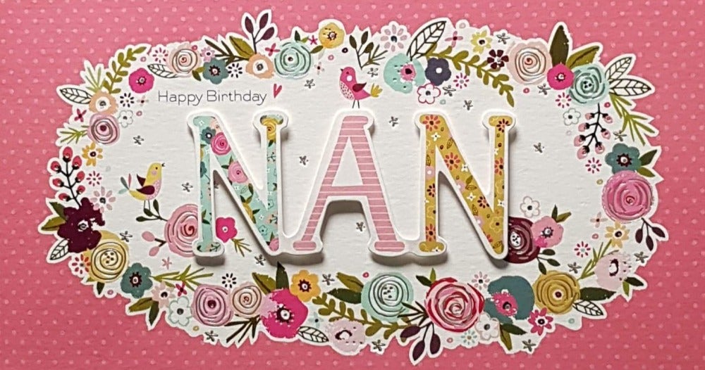 Birthday Card - Nan / A Fabulous Floral Wreath