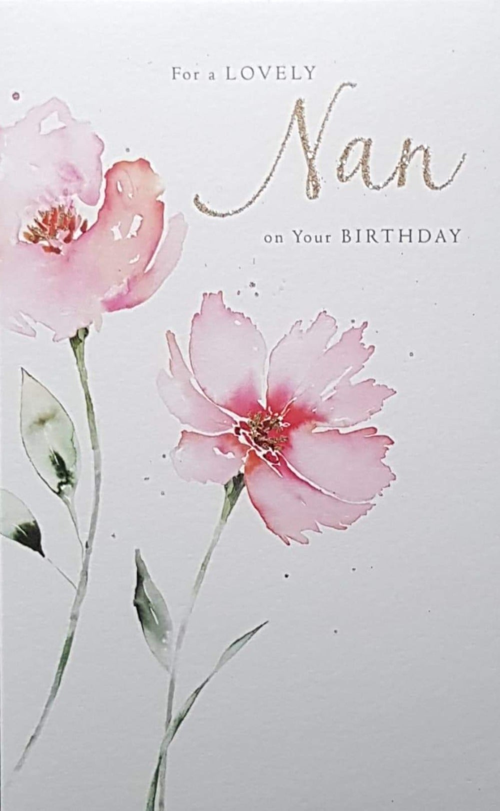 Birthday Card - Nan / Two Large Pink Flowers