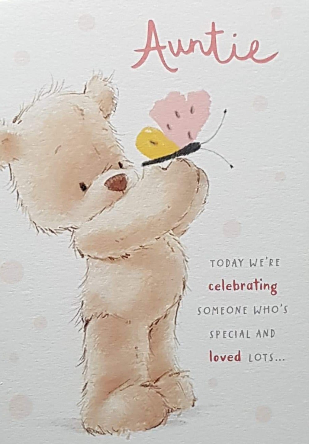 Birthday Card - Auntie / A Stuffed Bear Holding A Butterfly