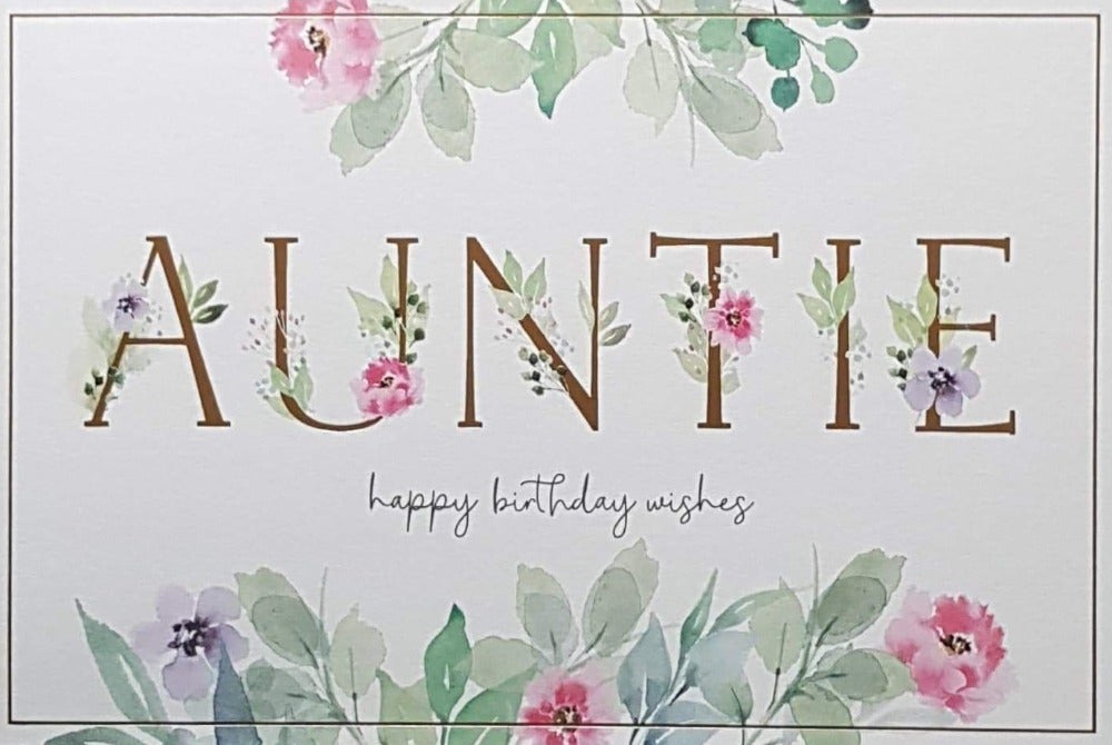 Birthday Card - Auntie / Flower Vines On Top And Bottom