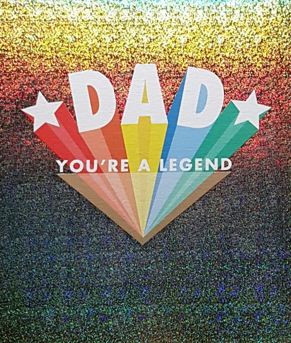 Birthday Card - Dad / 'You're A Legend'