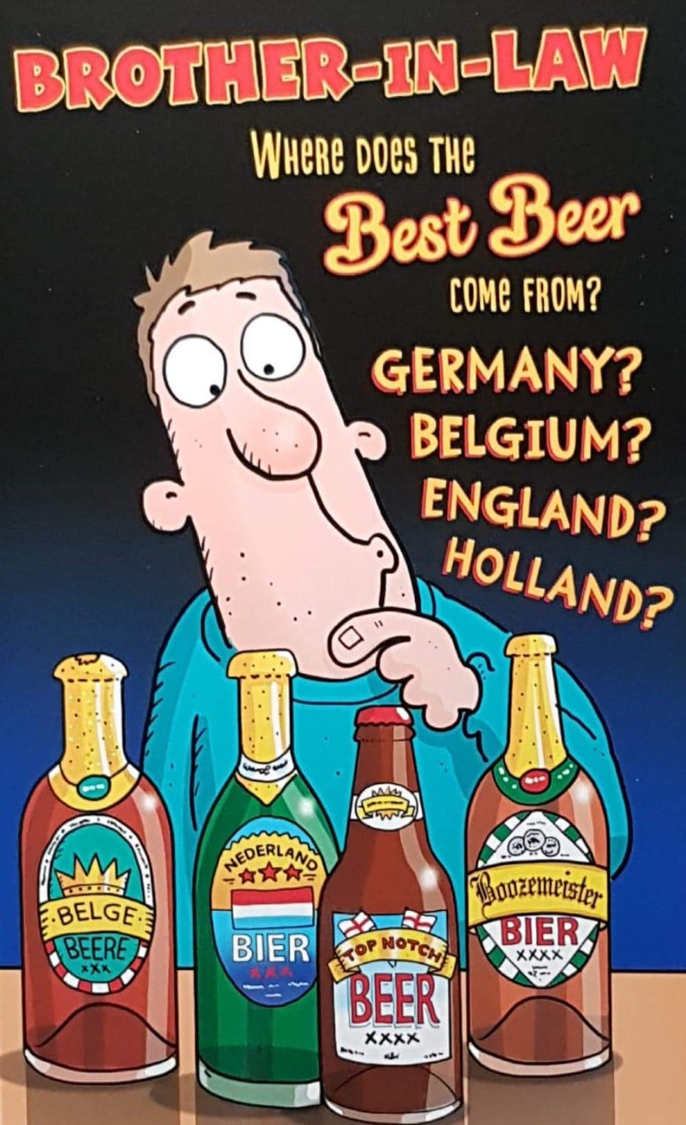 Birthday Card - Humour/ Brother In Law & Beers