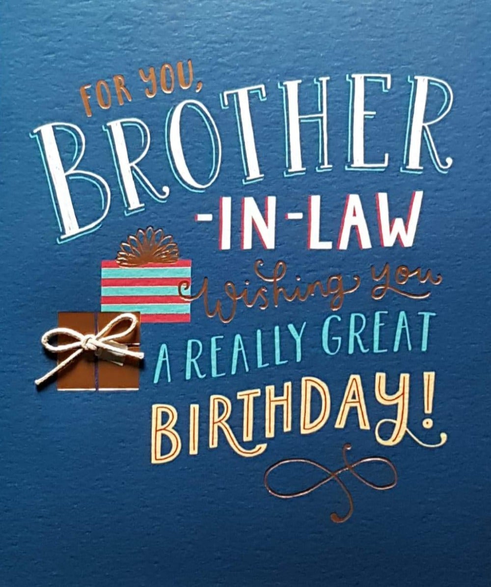 Birthday Card - Brother In Law / 'A Really Great Birthday'