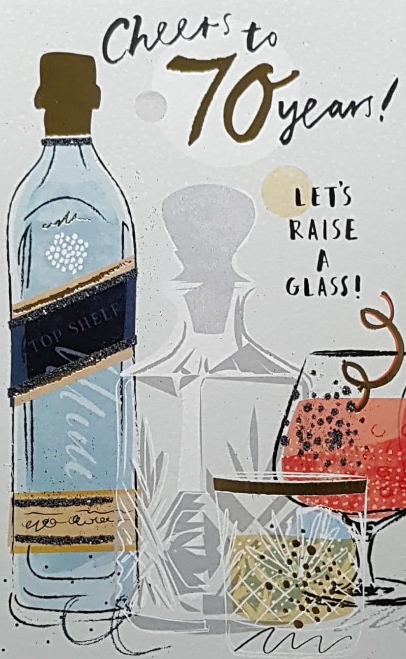 Age 70 Birthday Card - 'Let's Raise A Glass !' & A White Front