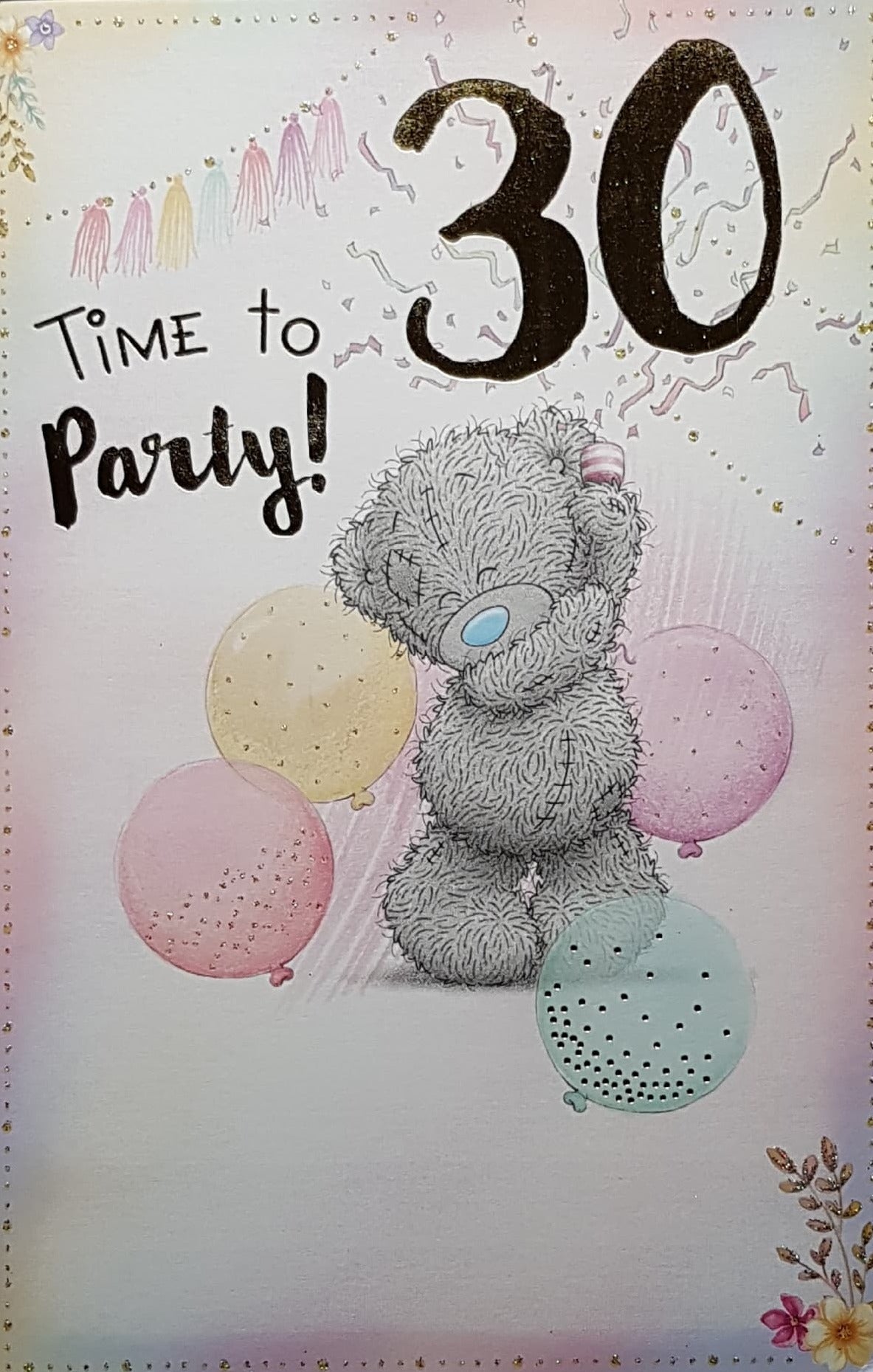 Age 30 Birthday Card - Teddy With Popper & Balloons 'Time to Party!'